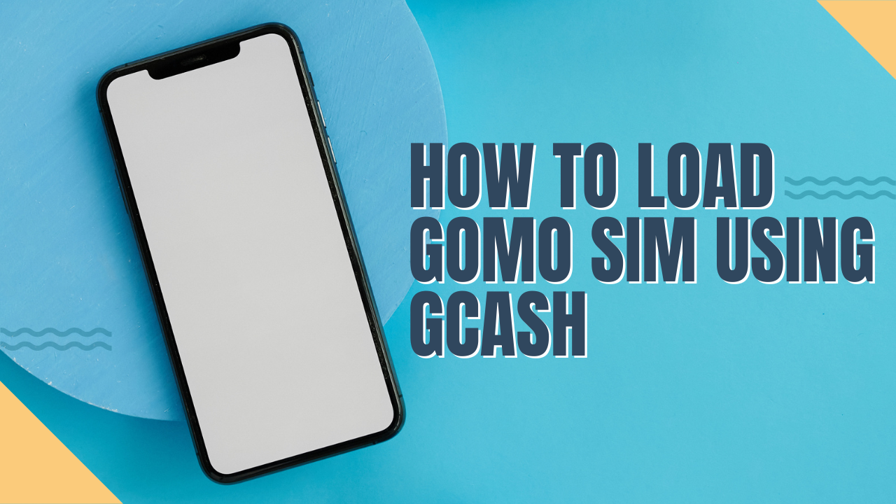 How to Load Gomo Sim using Gcash